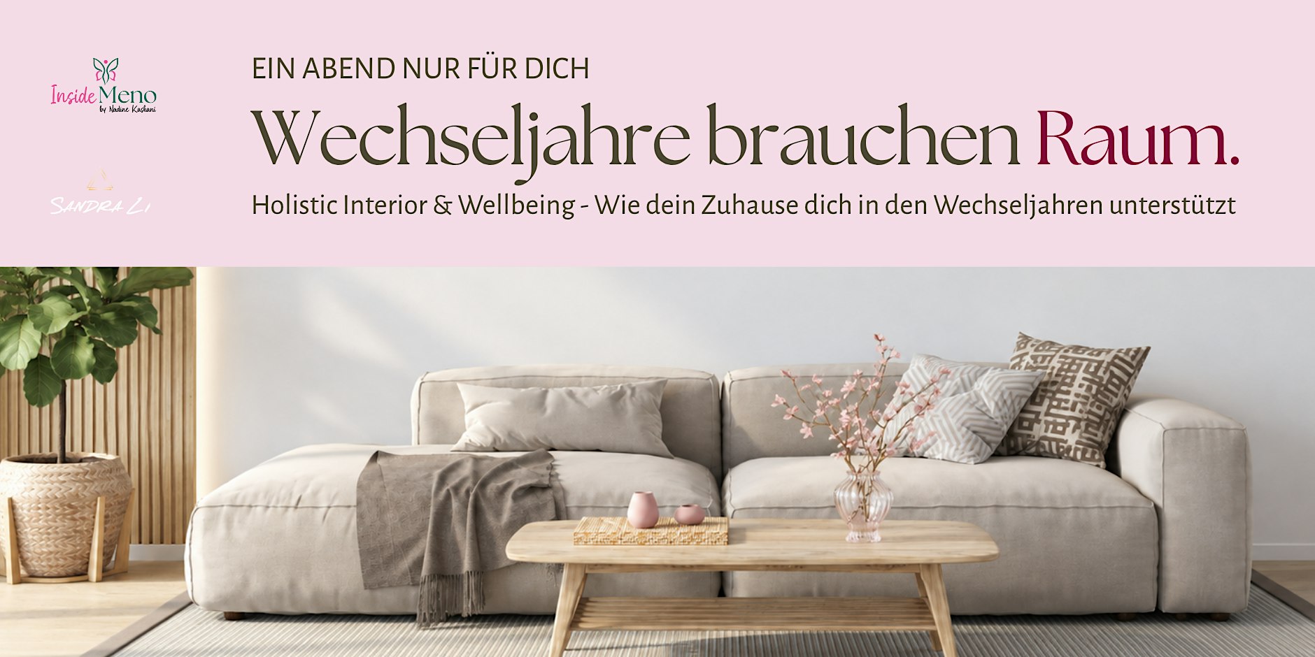 Wechseljahre brauchen Raum – Wie Wissen & Feng Shui dich entlasten
