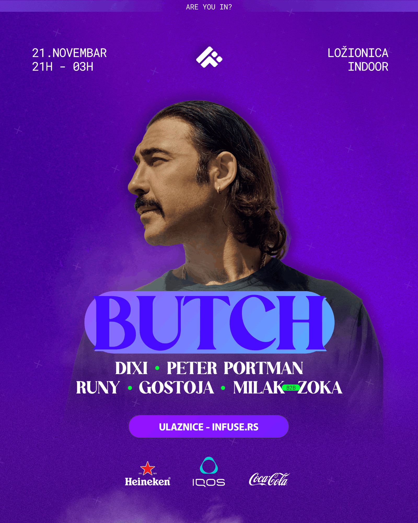 INFUSE x Butch