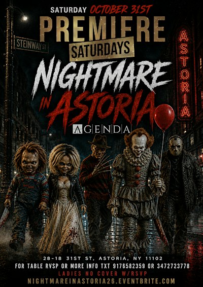 “NIGHTMARE IN ASTORIA “ PREMIERE SATURDAY HALLOWEEN PARTY
