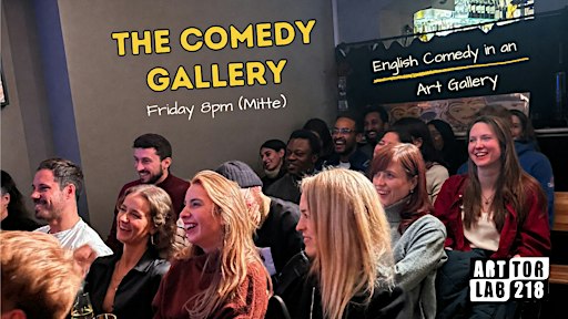 Laughs and Drinks in an Art Gallery  (Mitte) - Friday 8pm