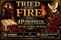Tried In The Fire 4P Prophetic Women's Conference