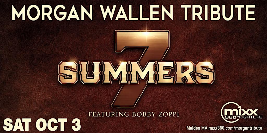 7 Summers — The Ultimate Morgan Wallen Tribute Live at Mixx 360