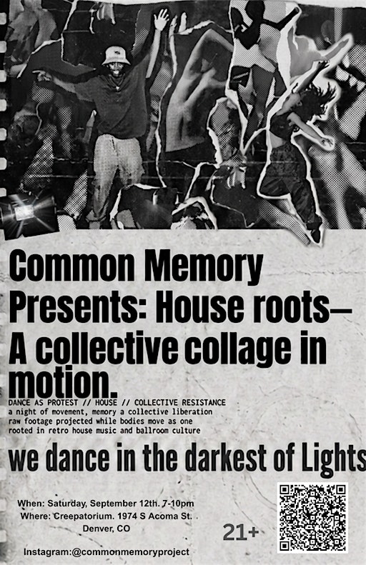 Common Memory Presents:House Roots-A Collective Collage in Motion.