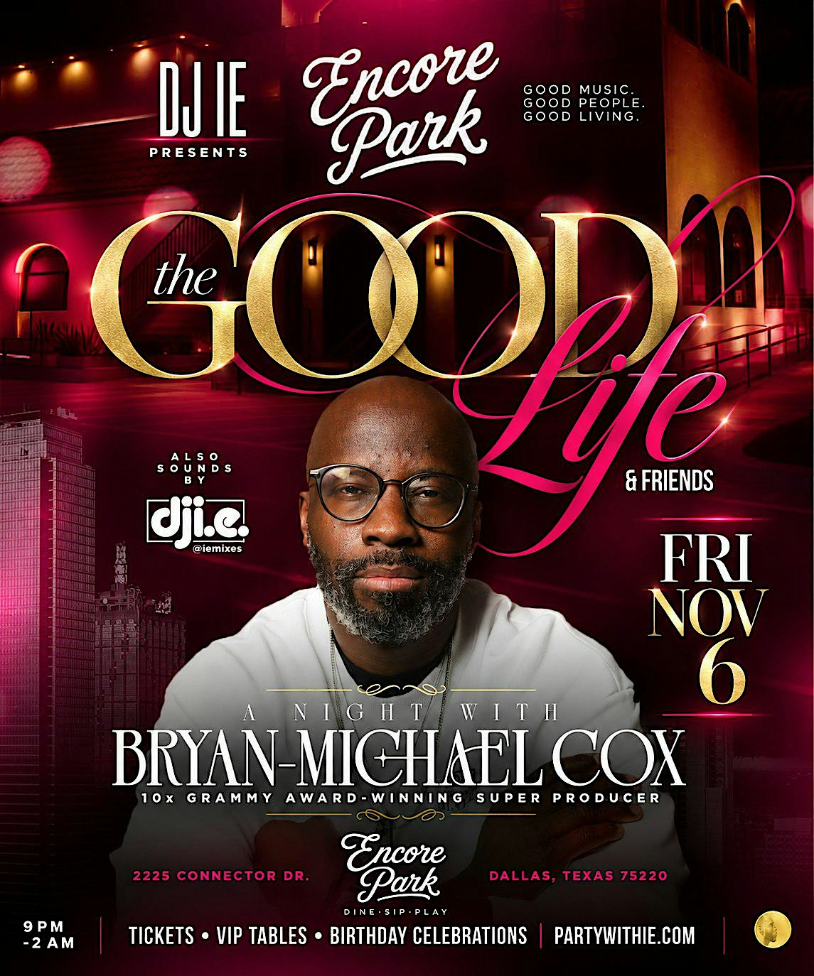 The Good Life a Night w/ Bryan Michael Cox & Friends at Encore Park