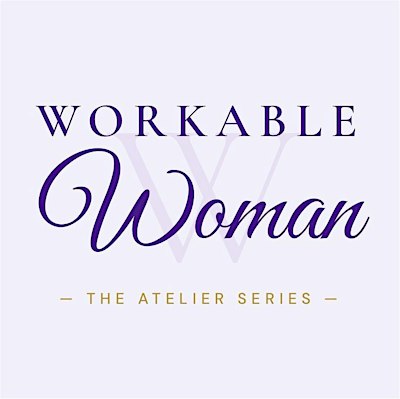 October Workable Woman:  Rooftop Women in Business Atelier