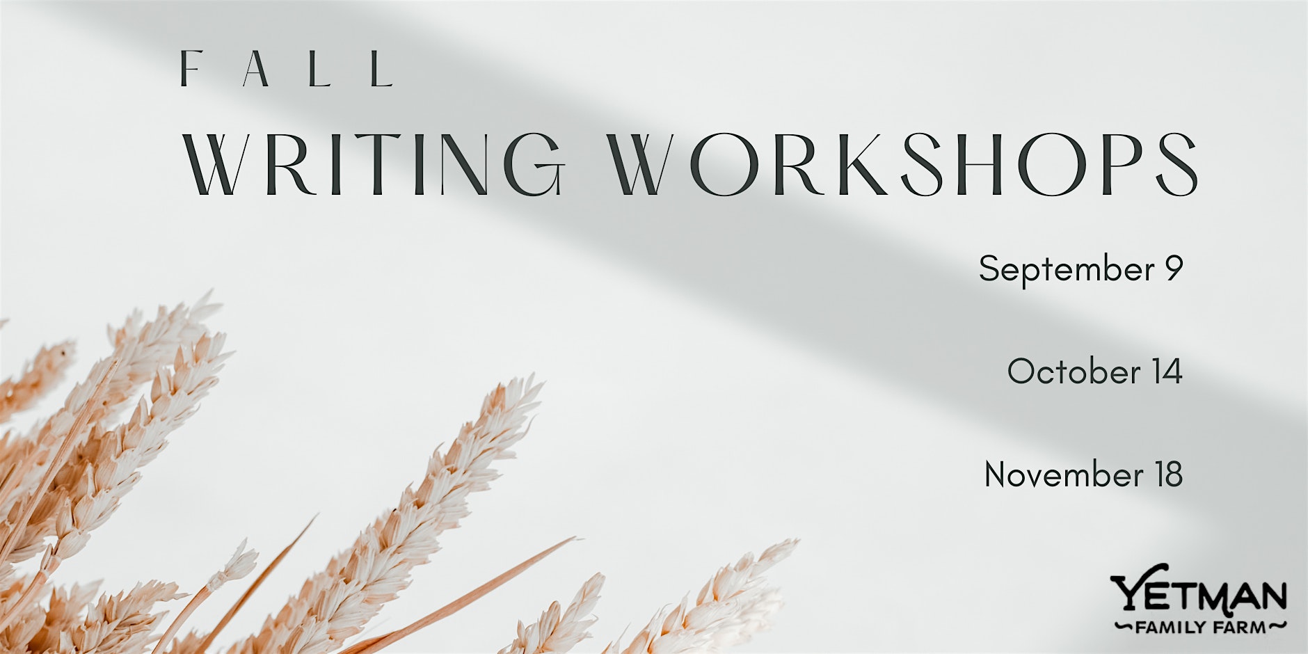 September Writing Workshop at Yetman Farms