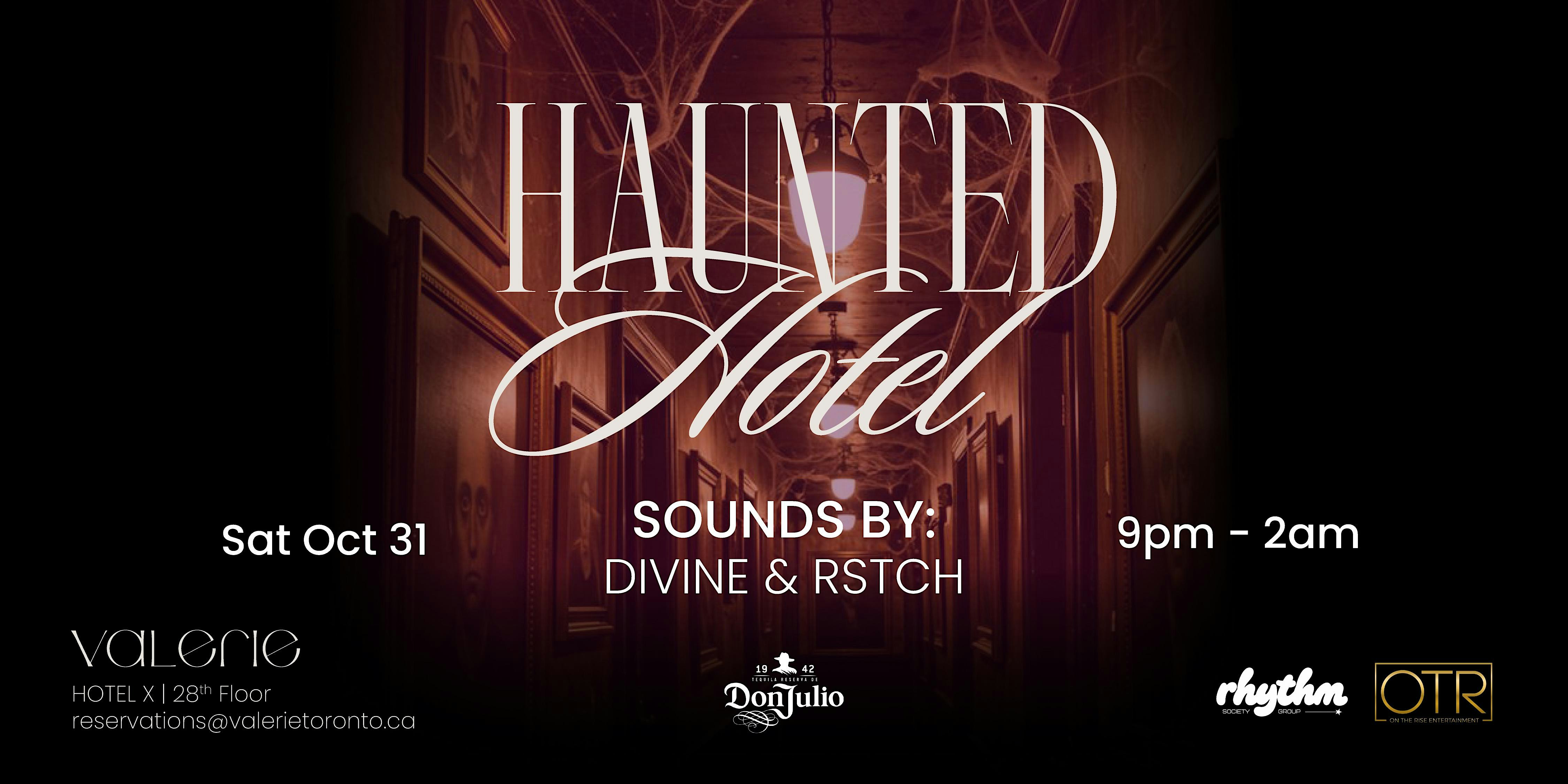 Haunted Halloween at Valerie | Sat Oct 31 | Hotel X Toronto