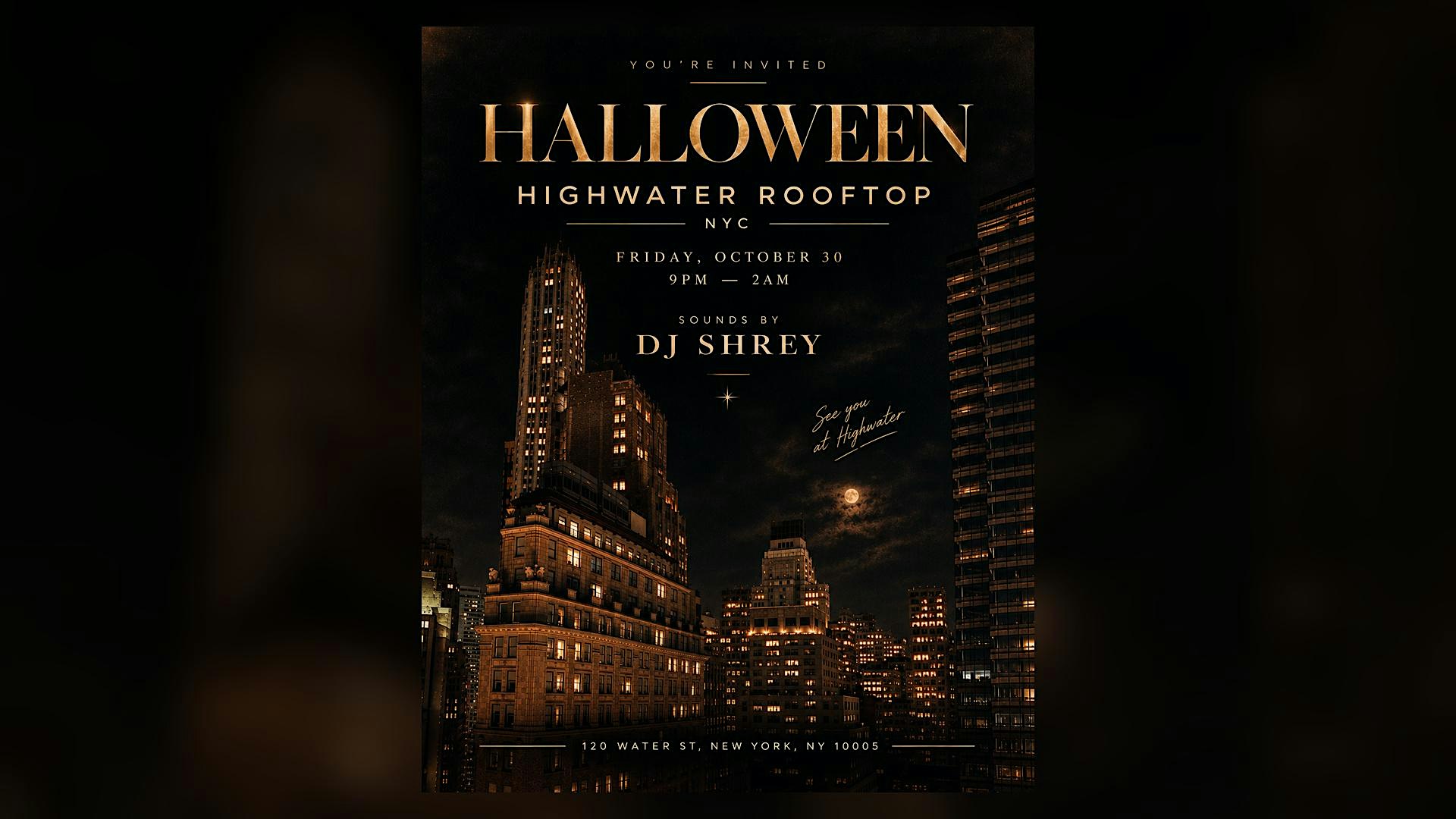 Halloween- Highwater Rooftop- DJ SHREY
