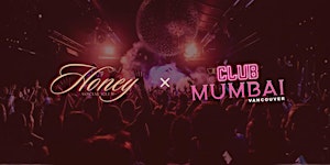 Honey Social X Club Mumbai Vancouver