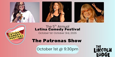 Latina Comedy Festival Presents: Las Jefas Show* (Spanish/español)