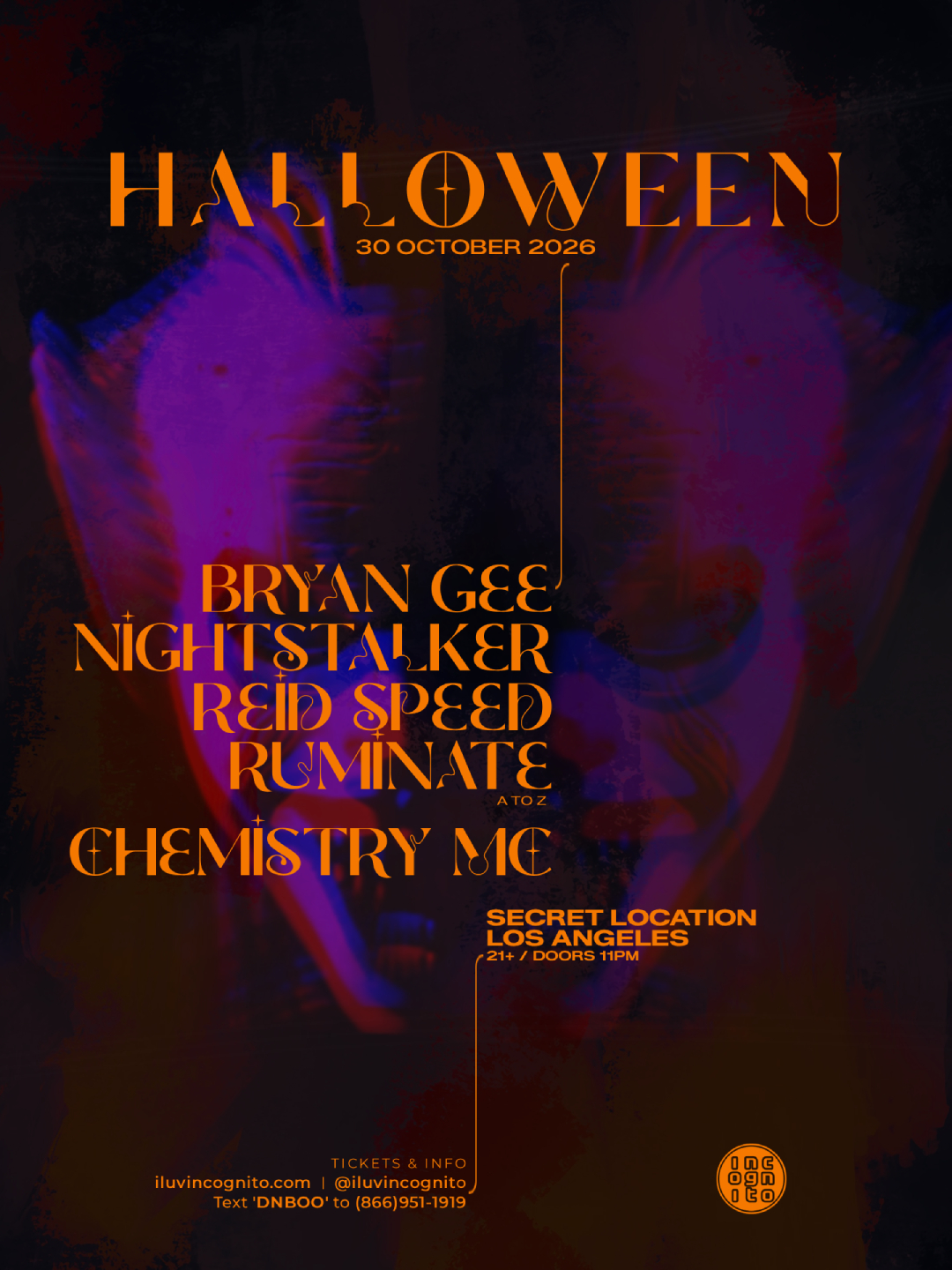 INCOGNITO presents A HALLOWEEN DnB Rave with Bryan Gee, Reid Speed, Nightstalker