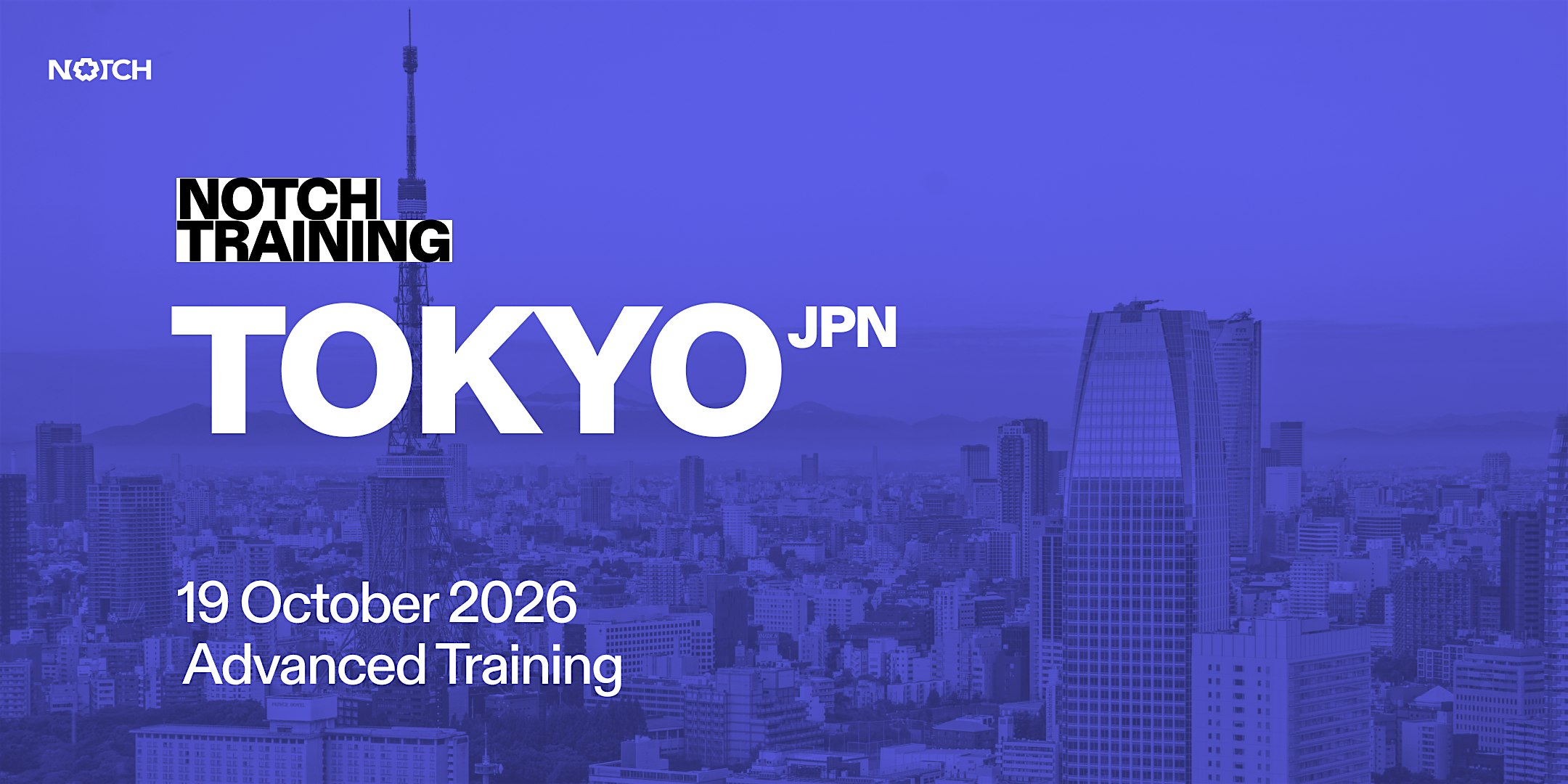 Notch Advanced Training: Pipeline, Rendering & Optimisation - Tokyo, Japan