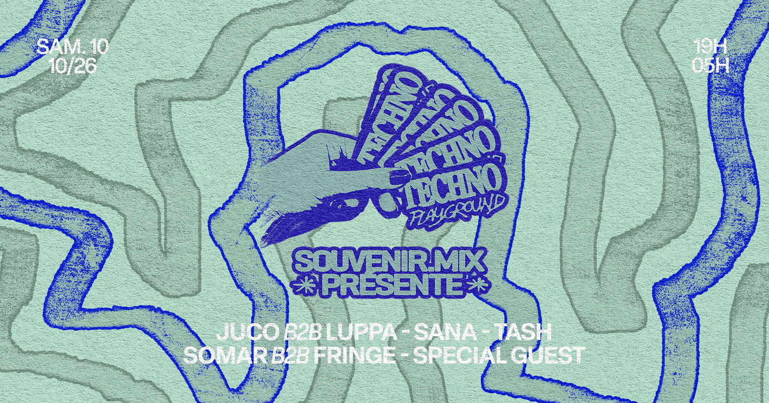 TECHNO PLAYGROUND - Souvenir.Mix & friends