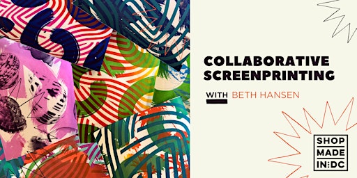 Collaborative Screenprinting w/ Beth Hansen