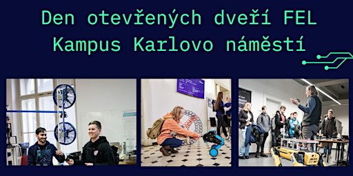Den otevřených dveří Fakulty elektrotechnické ČVUT (kampus Karlovo náměstí)