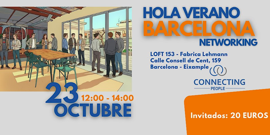 HOLA BARCELONA - Connecting People Networking - 23 octubre