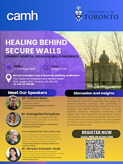 Healing Behind Secure Walls: Forensic Hospital Design Global Conference