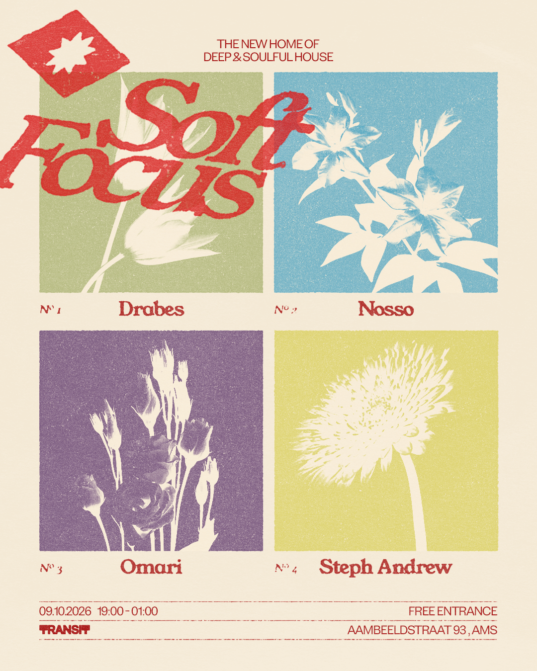 Soft Focus with Drabes, Nosso, Omari, Steph Andrew