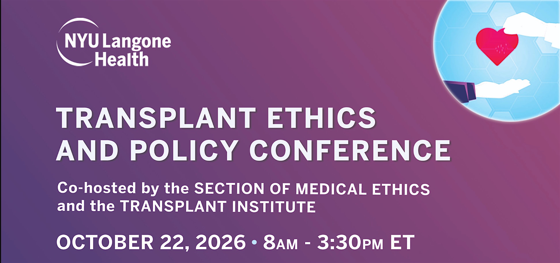 Transplant Ethics and Policy Conference
