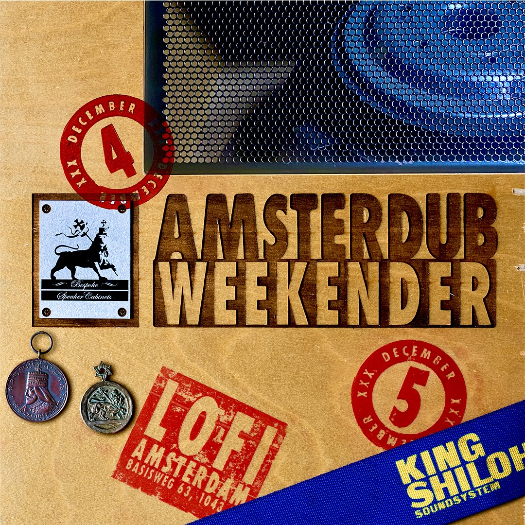 Amsterdub weekender by King Shiloh Soundystem