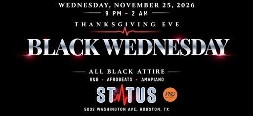 Black Wednesday: 1st Annual All-Black Attire @ Status 9PM-2AM