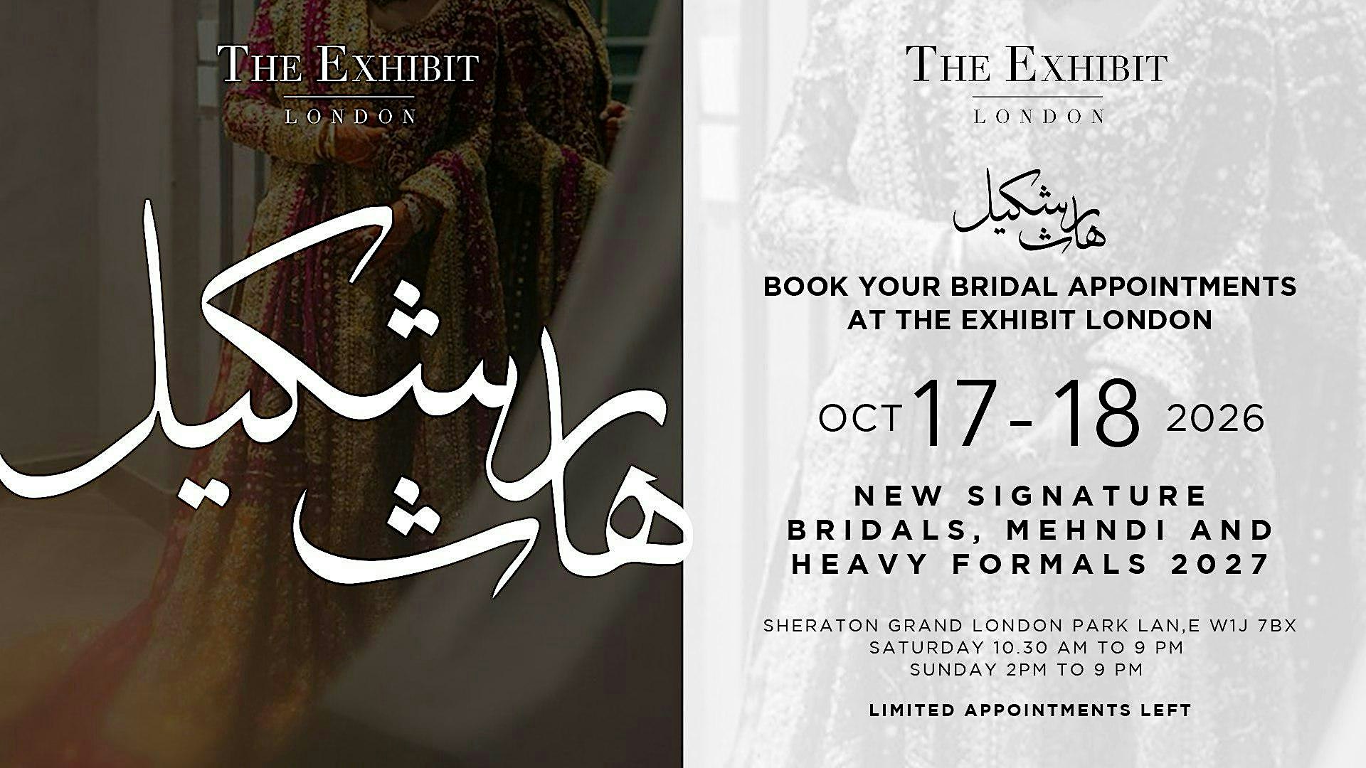 Bridal & Formal Appointments with Haris Shakeel x The Exhibit London