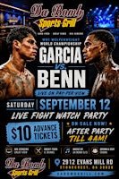 Garcia vs. Benn Fight Watch Party + After Party at DaBomb Sports Grill
