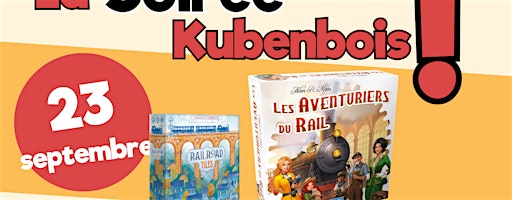 Soirée Kubenbois - Soirée SNCF