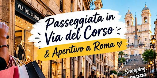 Passeggiata in Via del Corso & Aperitivo a Roma