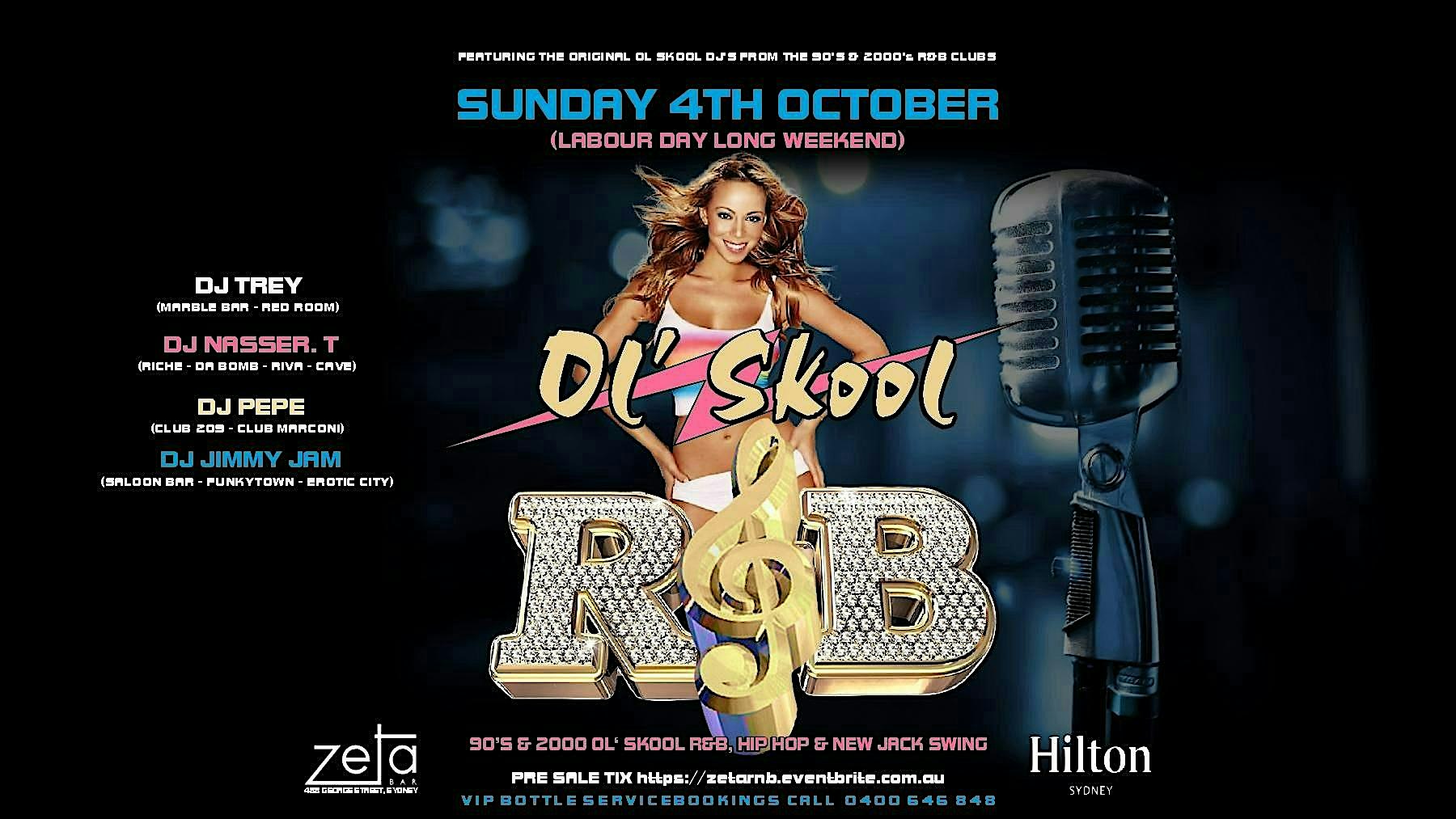 OL SKOOL R&B Sunday 4th October 2026 Long Weekend at Zeta Bar Hilton Sydney
