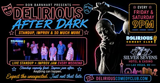 Delirious After Dark - Standup, Improv & Chaos Collide