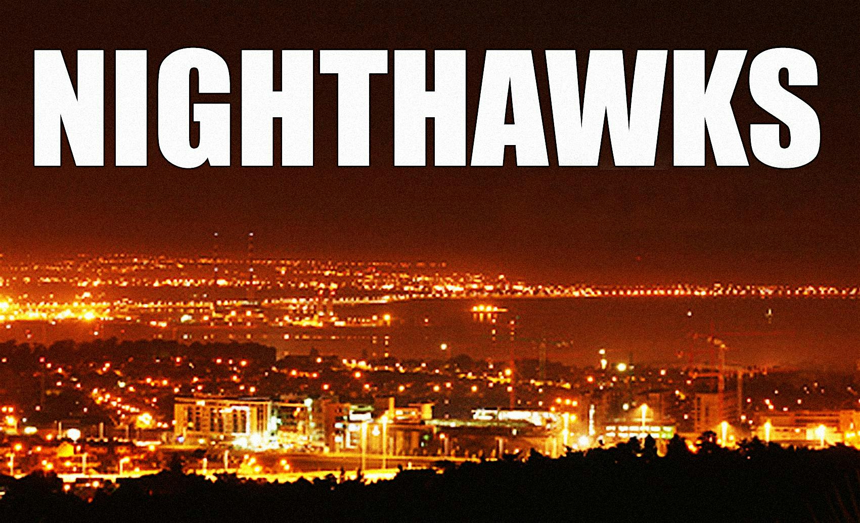 NIGHTHAWKS at the UNITED ARTS CLUB