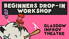 Beginners Drop-In  Improv Comedy Workshop (Nov)