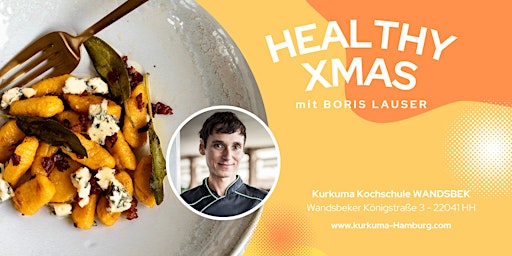Healthy XMas&nbsp; - Kochkurs in Hamburg Wandsbek