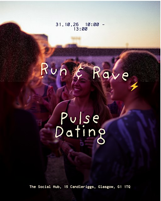 Run & Rave - Glasgow