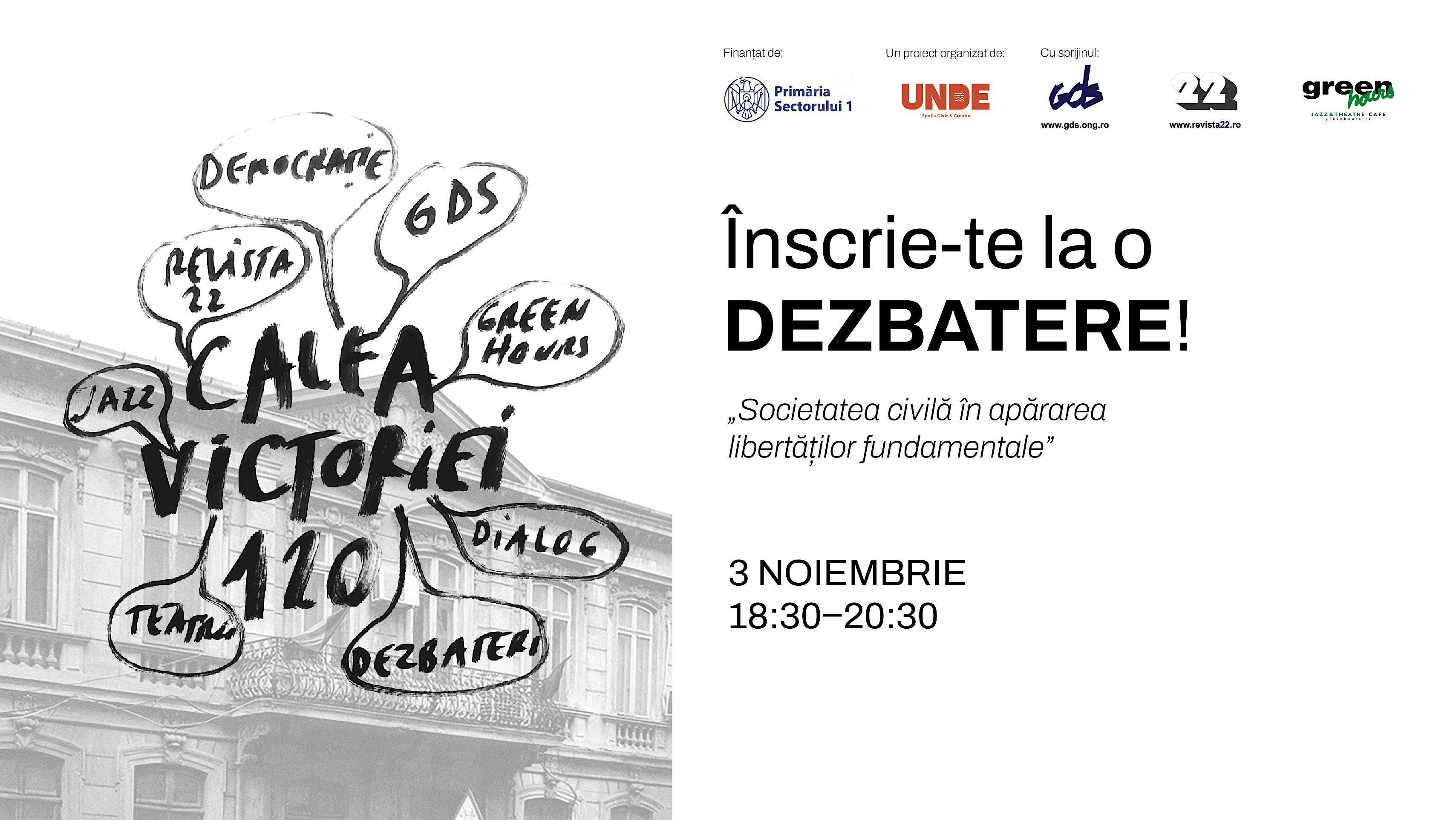 Dezbatere : Societatea civilă în apărarea libertăților fundamentale