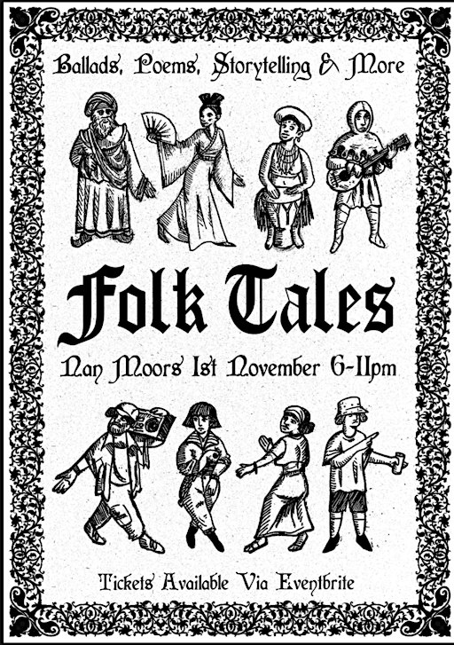 FOLK TALES: Ballads, Poems, Storytelling & more