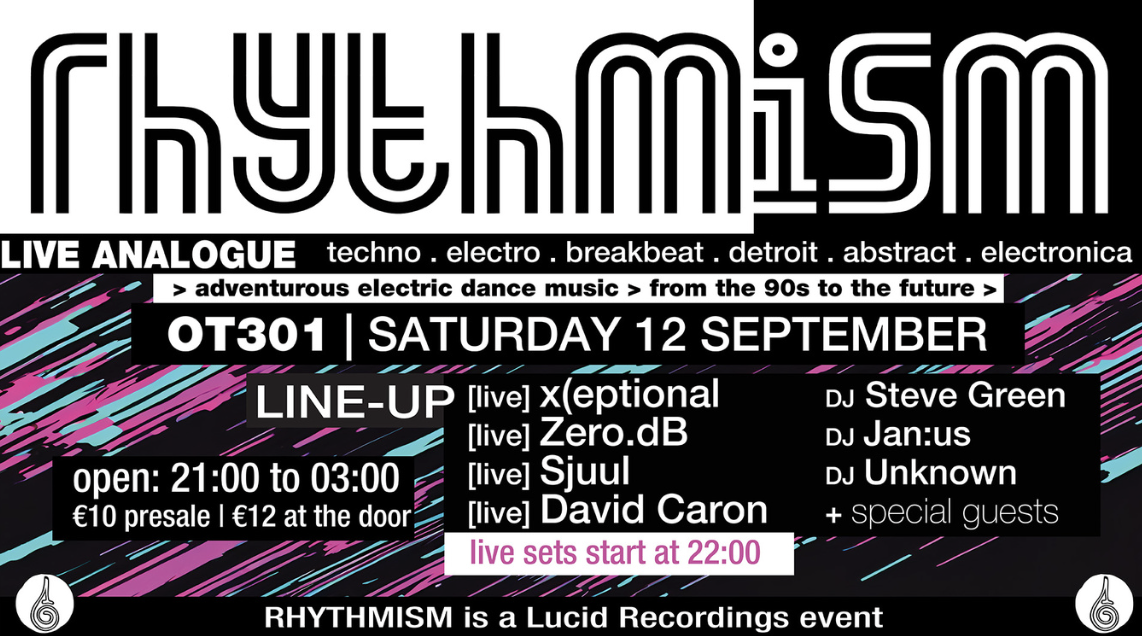 Lucid Recordings presents - Rhythmism