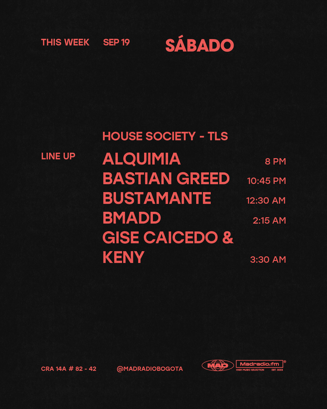 HOUSE SOCIETY - TLS: ALQUIMIA / BASTIAN GREED / BUSTAMANTE / BMADD / GISE CAICEDO & KENY