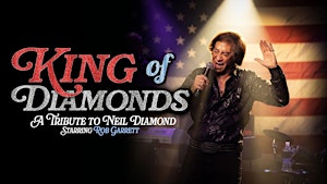 King of Diamonds – The Neil Diamond Tribute, Live in Las Vegas