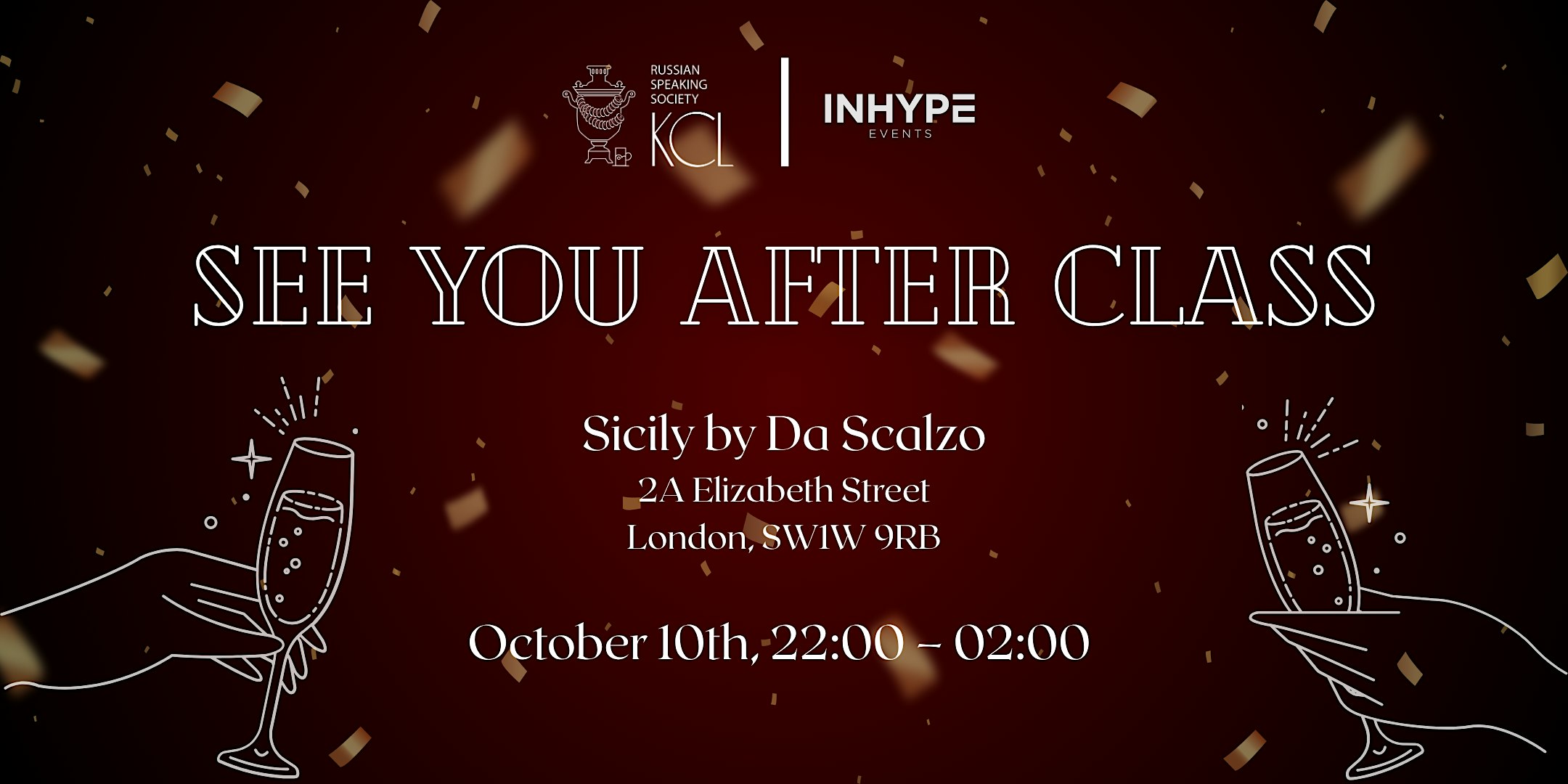 KCL RSS After Class Welcome Back Party | Sicily, Victoria | Суббота, 10 Окт