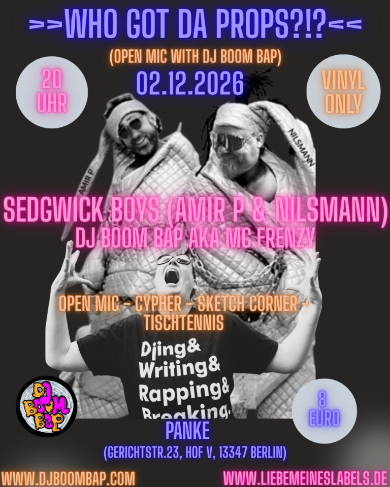 >>Who got da Props?!?<< (Open mic with DJ BOOM BAP) & Sedgwick Boys