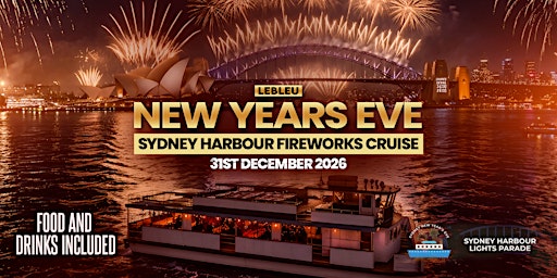 Sydney New Year’s Eve Fireworks Cruise – All Inclusive NYE on the Harbour