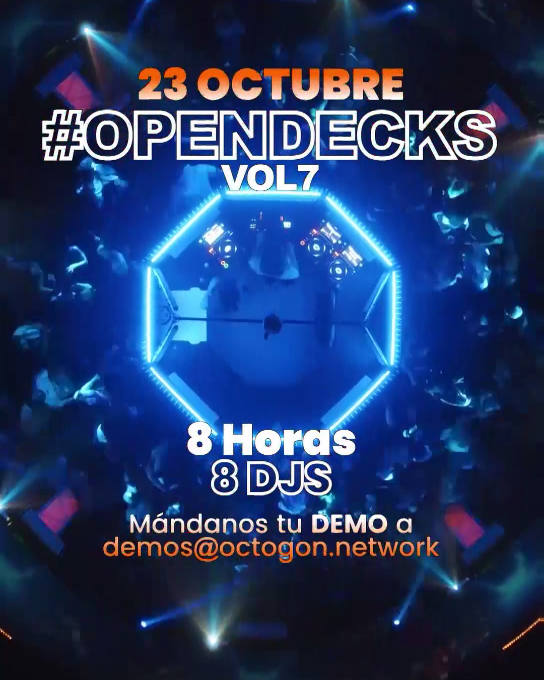 Open Decks #007 at OCTOGON 360 - You Create The Scene