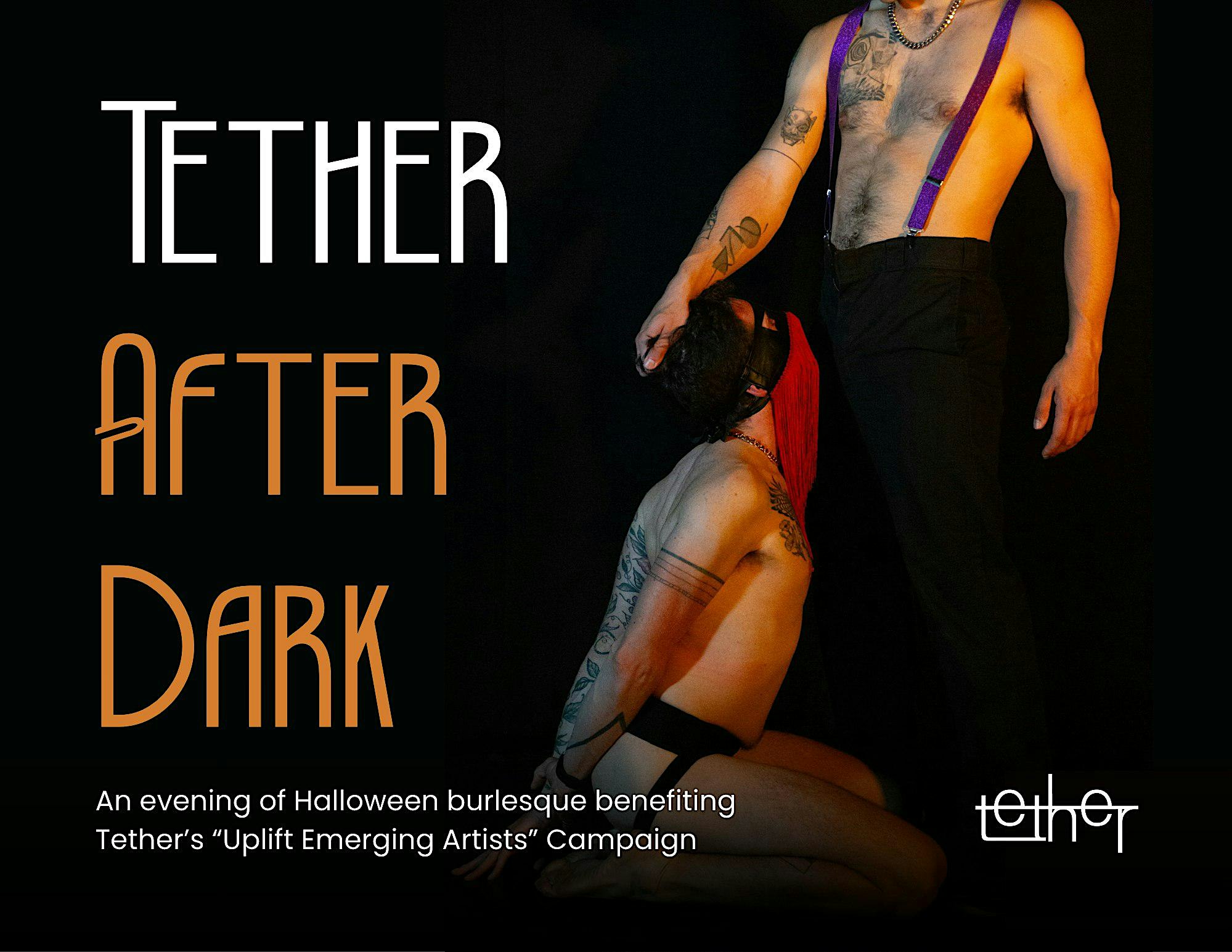Tether After Dark