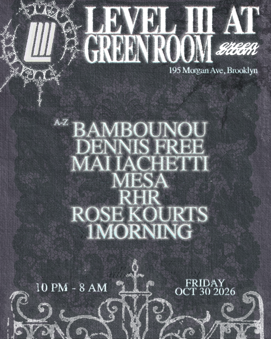 Level III Halloween: Bambounou, Dennis Free, Mai Iachetti, MESA, RHR, Rose Kourts, 1morning