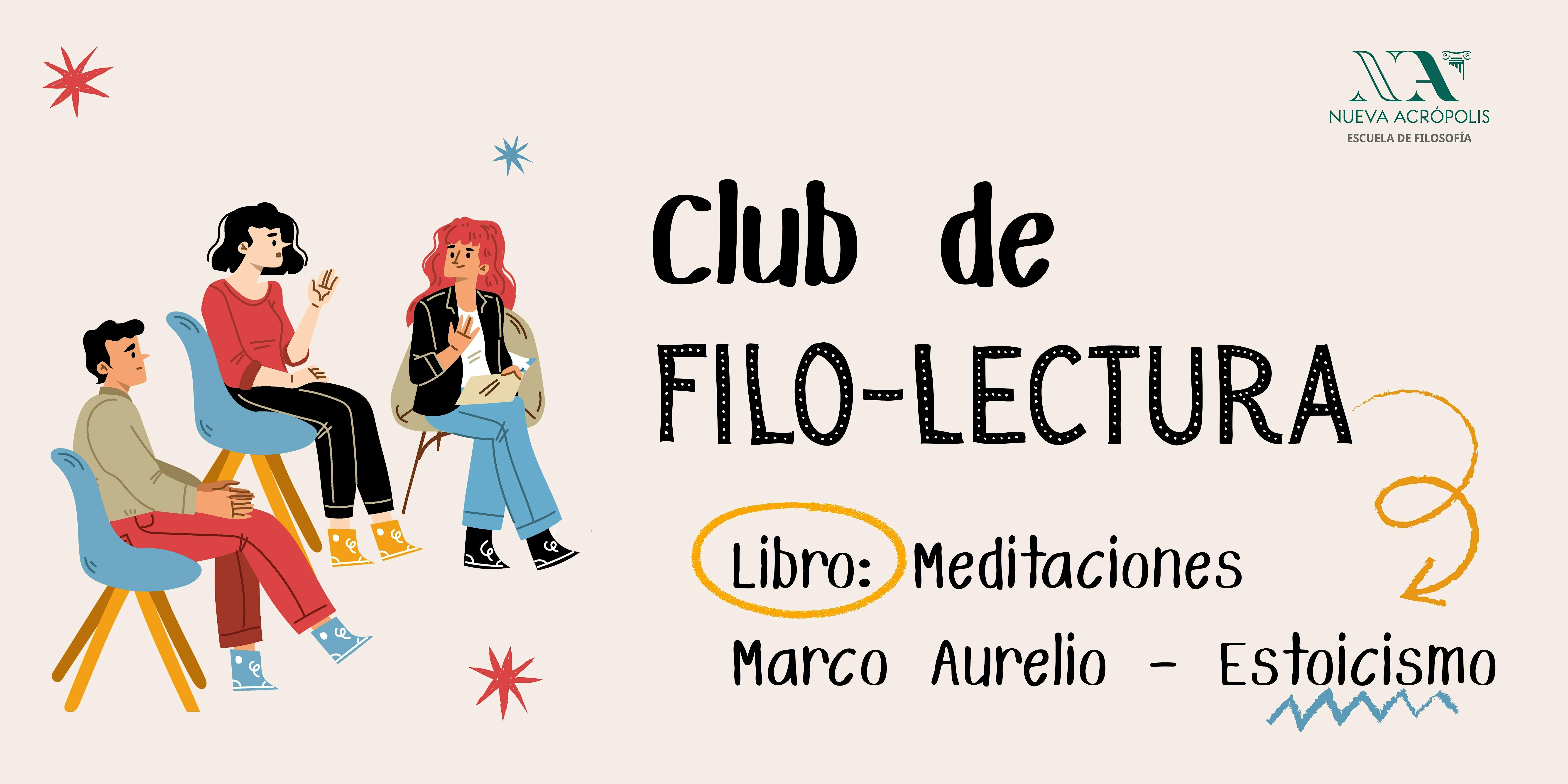 Club de Filo-Lectura: Meditaciones de Marco Aurelio - Estoicismo