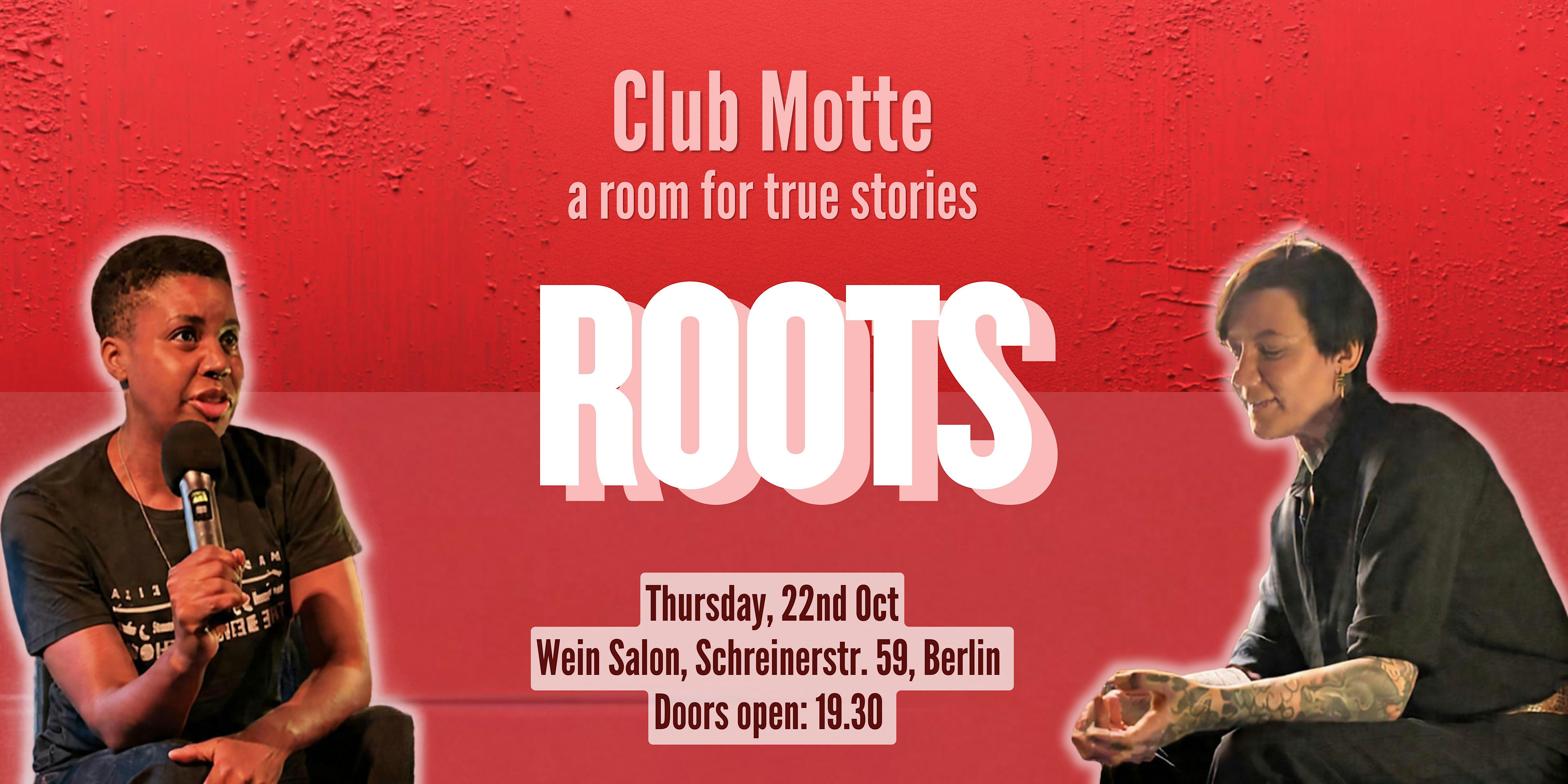 Club Motte True Stories -October Ed - ROOTS.