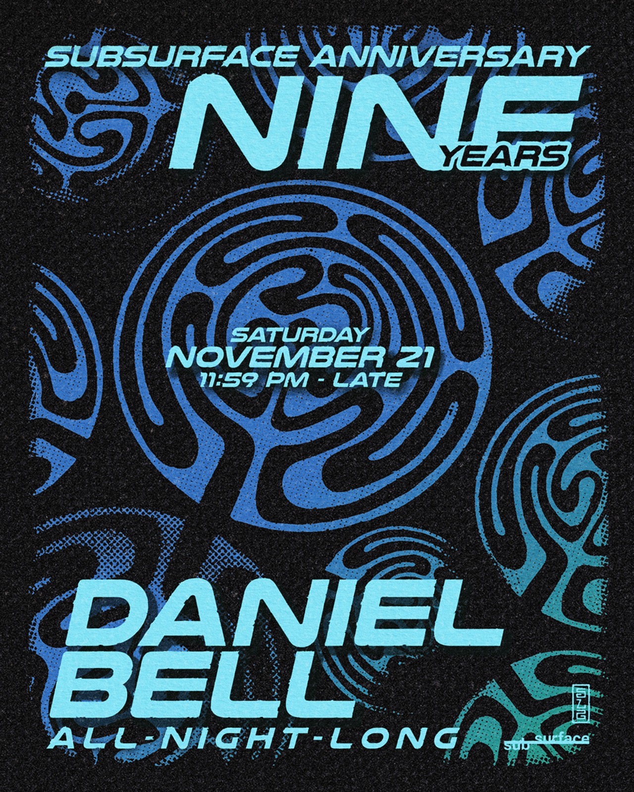 Subsurface 9 Year Anniversary w/ Daniel Bell
