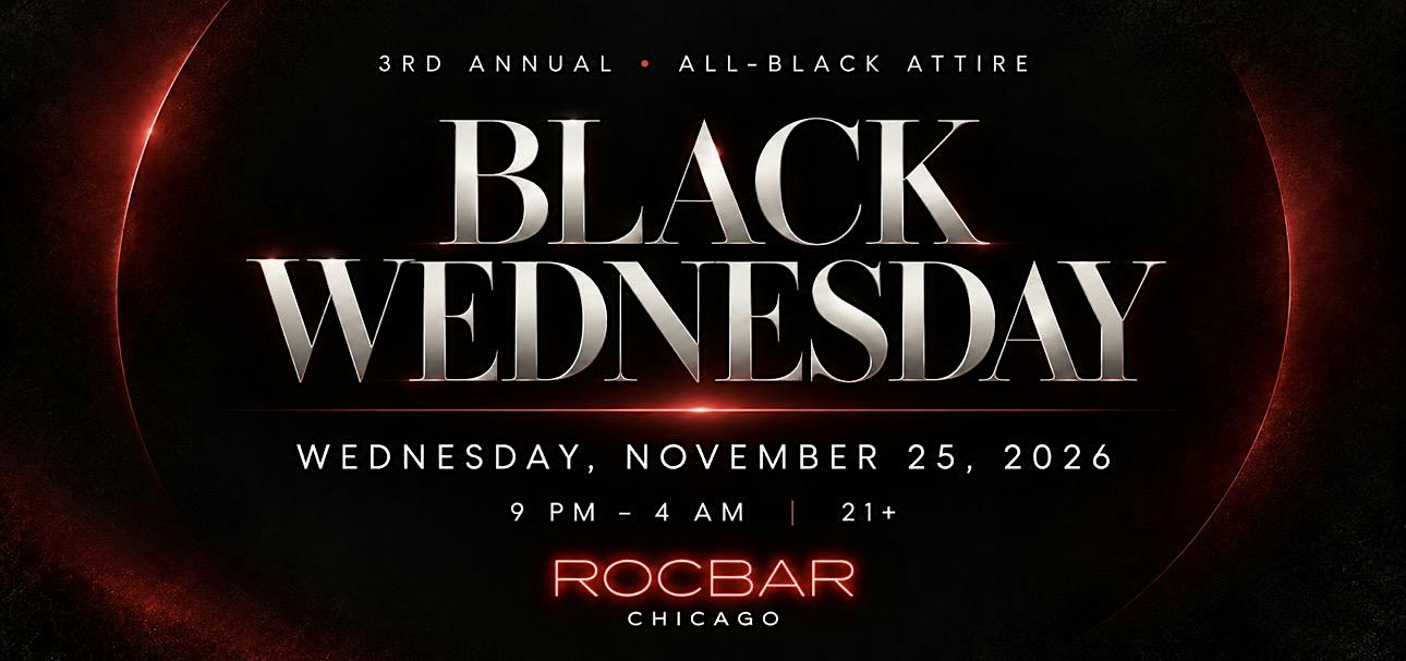 Black Wednesday: 3rd Annual All-Black Attire @ RocBar  9PM-4AM